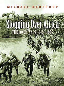 Slogging Over Africa: The Boer Wars 1815-1902 (Cassel military trade books)