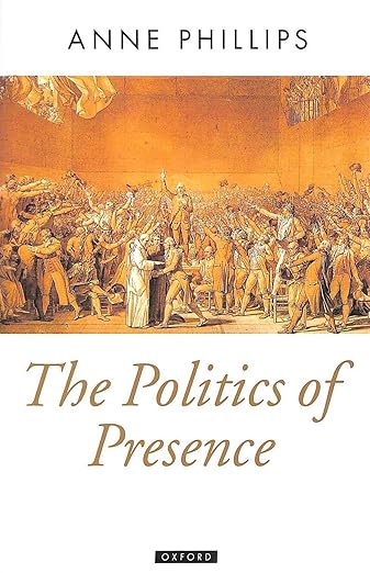 The Politics of Presence by Anne Phillips