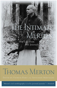 The Intimate Merton: His Life from His Journals by Thomas Merton (Author)