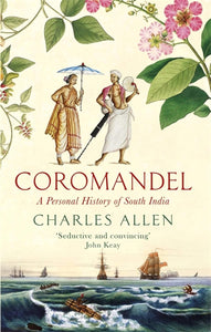Coromandel  by Charles Allen (Author)
