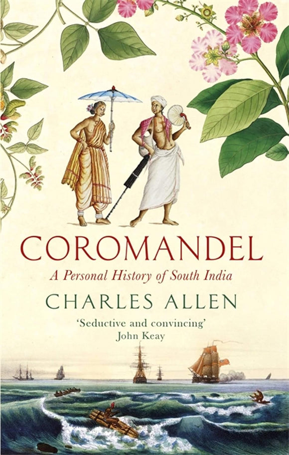 Coromandel  by Charles Allen (Author)