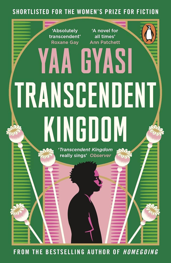 Transcendent kingdom by Yaa Gyasi (Author)