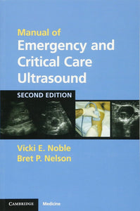 Manual of Emergency and Critical Care Ultrasound by Vicki E. Noble (Author), Bret P. Nelson (Author)