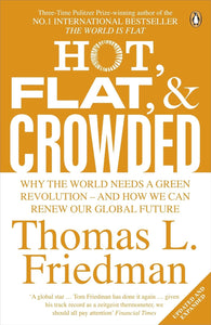 Hot, Flat and Crowded, by Friedman (Author)