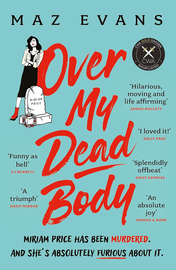Over My Dead Body by Maz Evans (Author)