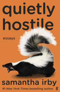 Quietly Hostile by Samantha Irby (Author)