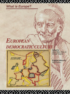European Democratic Culture by Gerard Duprat (Editor), Noel Parker (Editor), Alain-Marc Rieu (Editor)