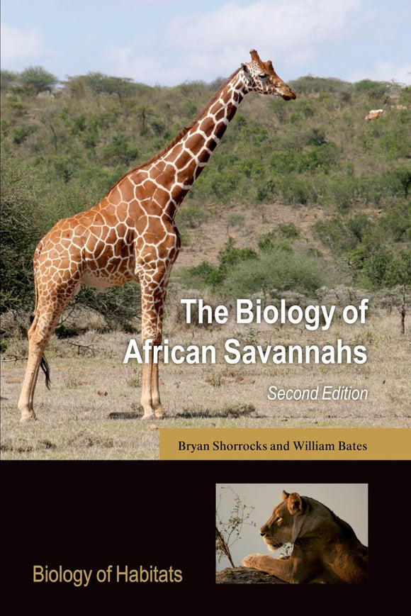 BIOLOGY OF AFRICAN SAVANNAHS 2E BOHS P by Bryan SHORROCKS (Author), BATES (Author)