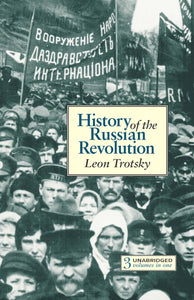 History of the Russian Revolution by Leon Trotsky (Author)