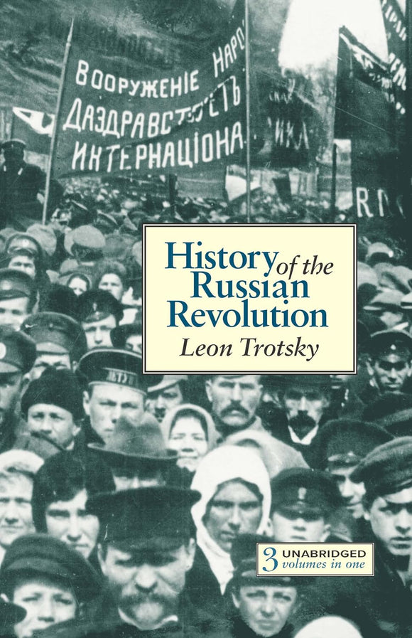 History of the Russian Revolution by Leon Trotsky (Author)
