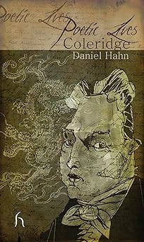 Poetic Lives: Coleridge  by Daniel Hahn (Author)