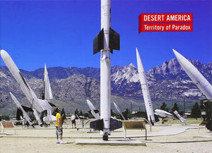 Desert America: Territory of Paradox by Ramon Prat (Author)
