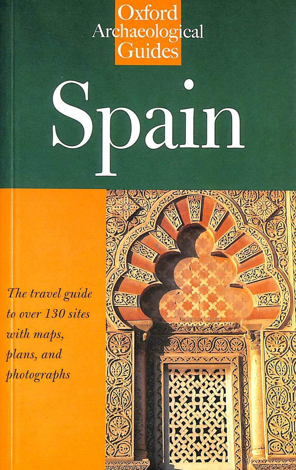 Spain: An Oxford Archaeological Guide  by Roger Collins (Author)