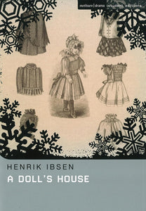 A Doll's House (Student Editions) by Henrik Ibsen (Author), Non Worrall (Author)