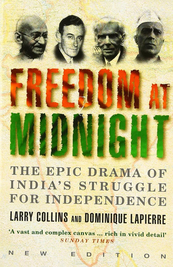 Freedom at Midnight by Larry Collins (Author), Dominique Lapierre (Author)