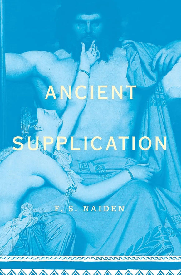 Ancient Supplication by Fred Naiden (Author)