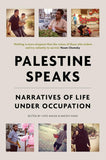 Palestine Speaks edited by Cate Malek and Mateo Hoke