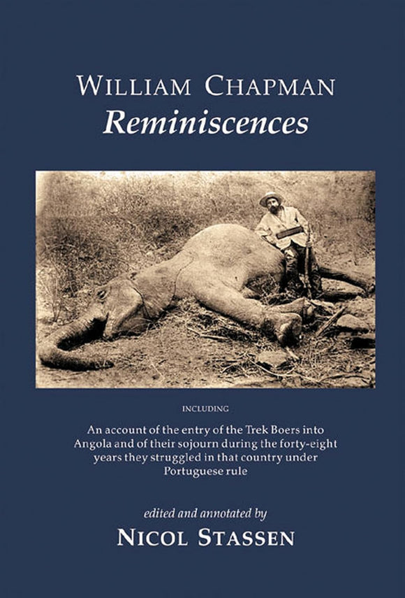 William Chapman: Reminiscences by William Chapman (Author), Nicol Stassen (Editor)