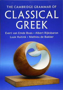 The Cambridge Grammar of Classical Greek by Boas, Evert van Emde