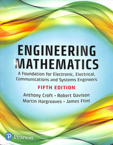 Engineering Mathematics by Anthony Croft (Author), Robert Davison (Author), Martin Hargreaves (Author), James Flint (Author)