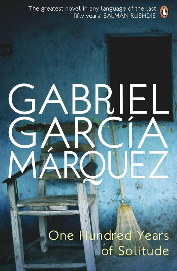 One Hundred Years of Solitude by Gabriel Garcia Marquez (Author)