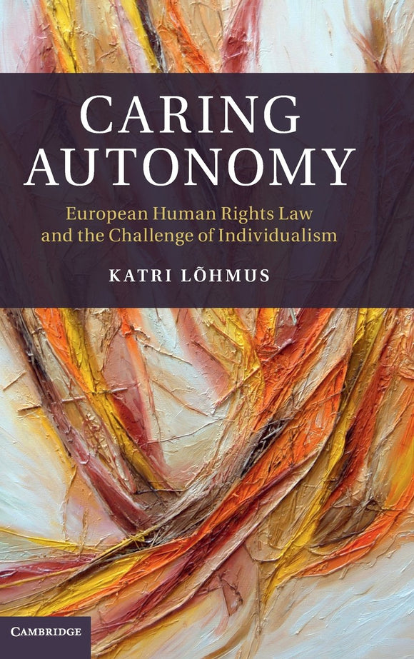 Caring Autonomy by L�hmus, Katri