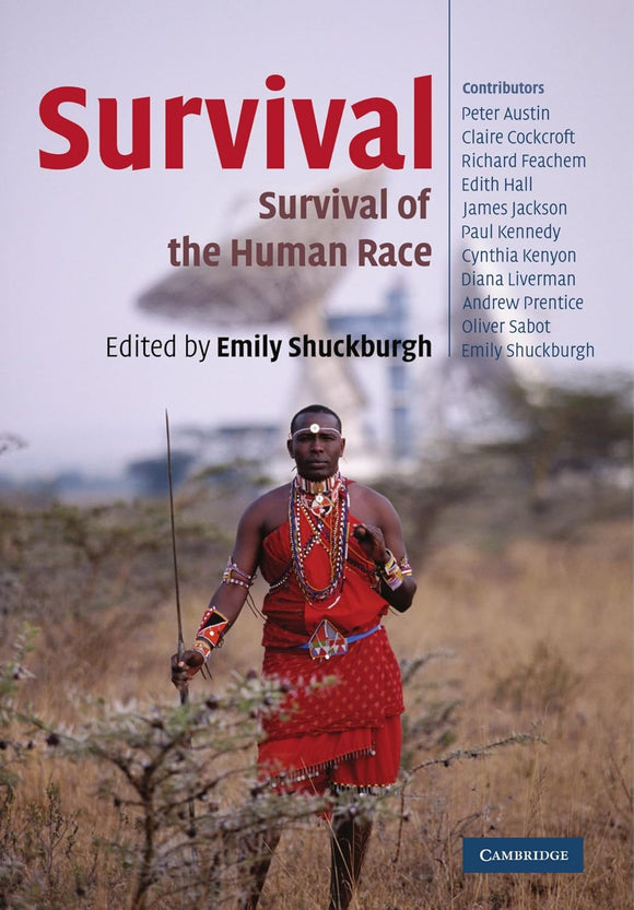 Survival: The Survival of the Human Race by Emily Shuckburgh (Editor)