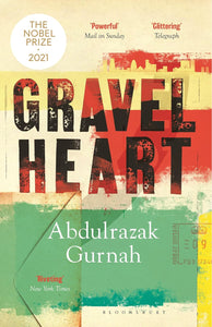 Gravel Heart by Abdulrazak Gurnah (Author)