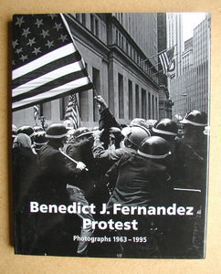 Protest: Photographs 1963-1995 Hardcover – January 1, 1996 by Benedict J. Fernandez