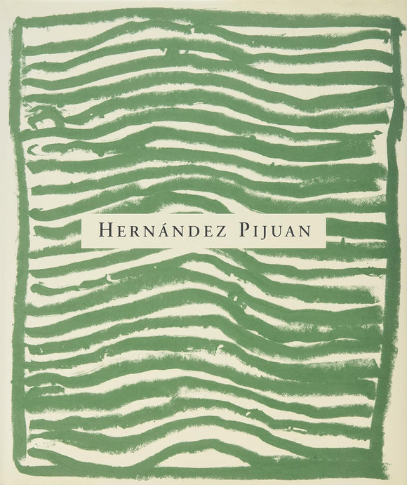 Hernandez Pijuan: Sentiment De Paisatge 1972-1998 by Joan Pijuan Hernandez (Artist)