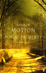 Public Property  by Sir Andrew Motion