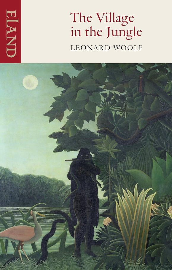 The Village in the Jungle by Leonard Woolf (Author), Christopher Ondaatje