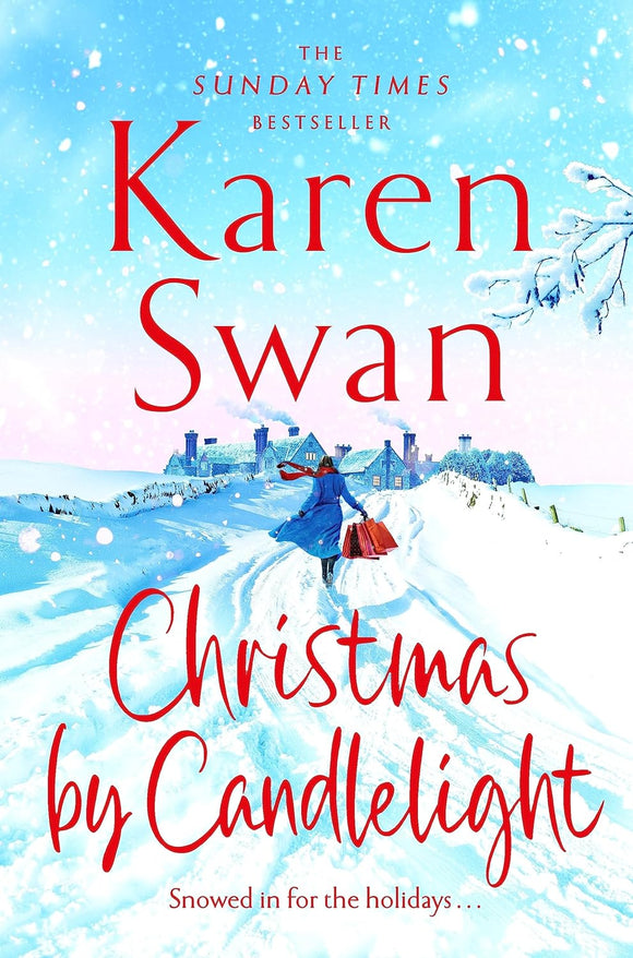 Christmas By Candlelight by Karen Swan (Author)