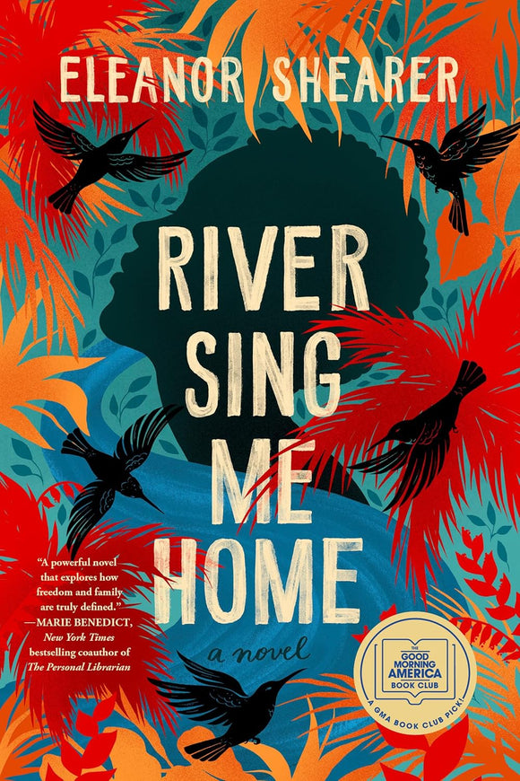 River Sing Me Home: A GMA Book Club Pick by Eleanor Shearer (Author)