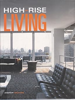 High-Rise Living by Andrew Weaving (Author)