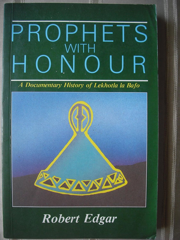 Prophets With Honour by Robert R. Edgar (Author)