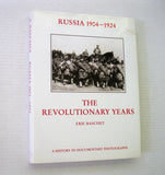 Russia 1904-1924: The Revolutionary Years: 001 by Eric Baschet