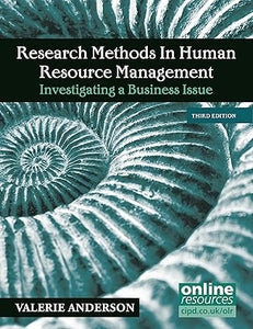 Research Methods in Human Resource Management: Investigating a Business Issue by Valerie Anderson