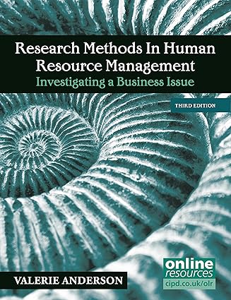 Research Methods in Human Resource Management: Investigating a Business Issue by Valerie Anderson