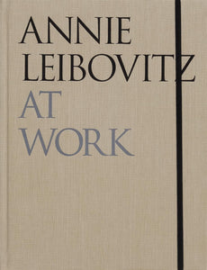 Annie Leibovitz At Work by Annie Leibovitz