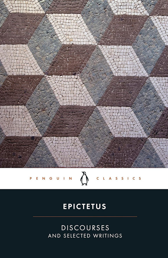 Discourses and Selected Writings by Epictetus, Robert Dobbin