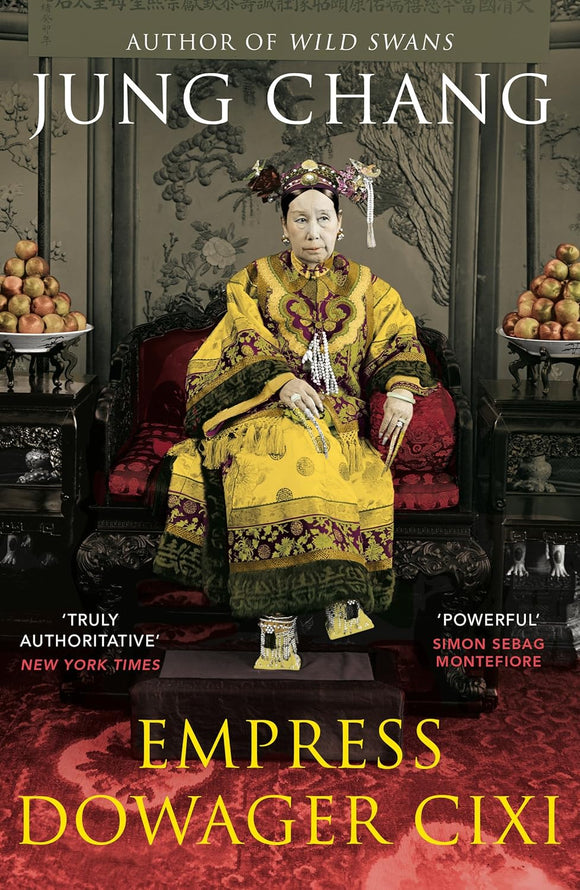 Empress Dowager Cixi by Chang Jung (Author)