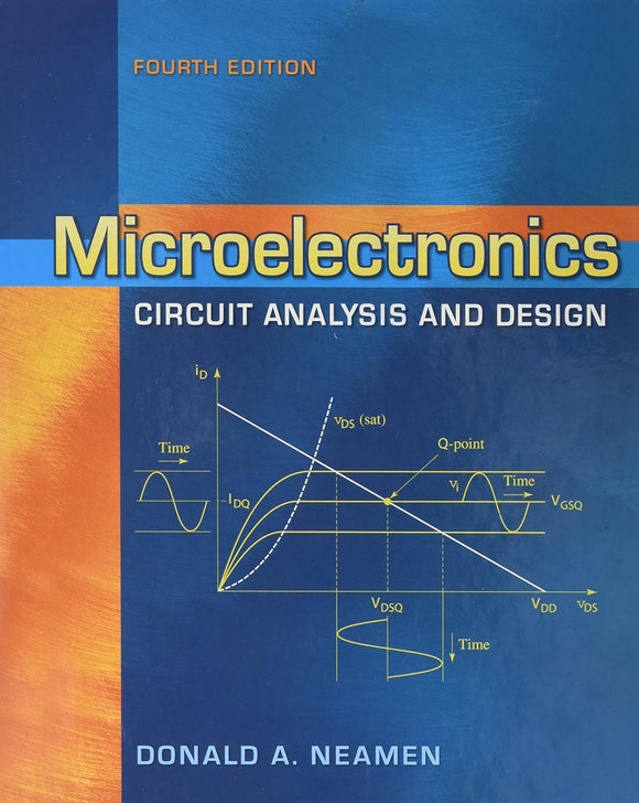 Microelectronic Circuit Analysis and Design by Donald Neamen (VERY GOOD CONDITION SECOND HAND)