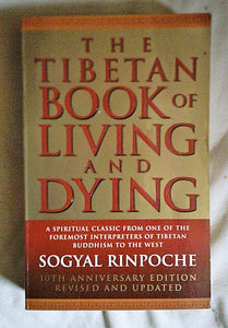 The Tibetan Book of Living and Dying by Sogyal Rinpoche (Author)