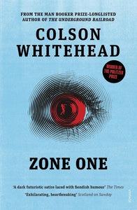 Zone One by Colson Whitehead (Author)