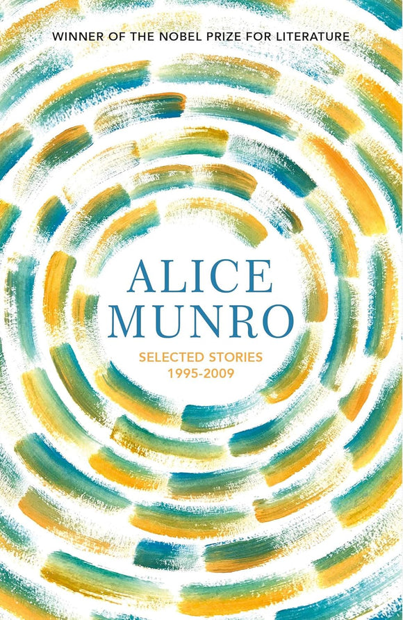 Selected Stories Volume Two: 1995-2009: 1995-2009 by Alice Munro (Author)