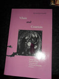 Vilain and Courtois: Transgressive Parody in French Literature of the Twelfth and Thirteenth Centuries by Kathryn Gravdal