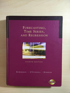 Forecasting, Time Series, and Regression (with CD-ROM) by Bruce L. Bowerman (Author), Richard O'Connell (Author), Anne Koehler (Author)