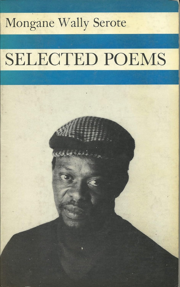 Selected Poems by Mongane Wally Serote