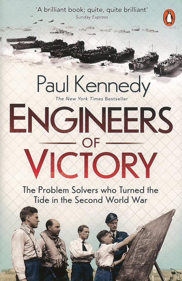 Engineers Of Victory - The Problem Solvers Who Turned The Tide /anglais by KENNEDY PAUL (Author)